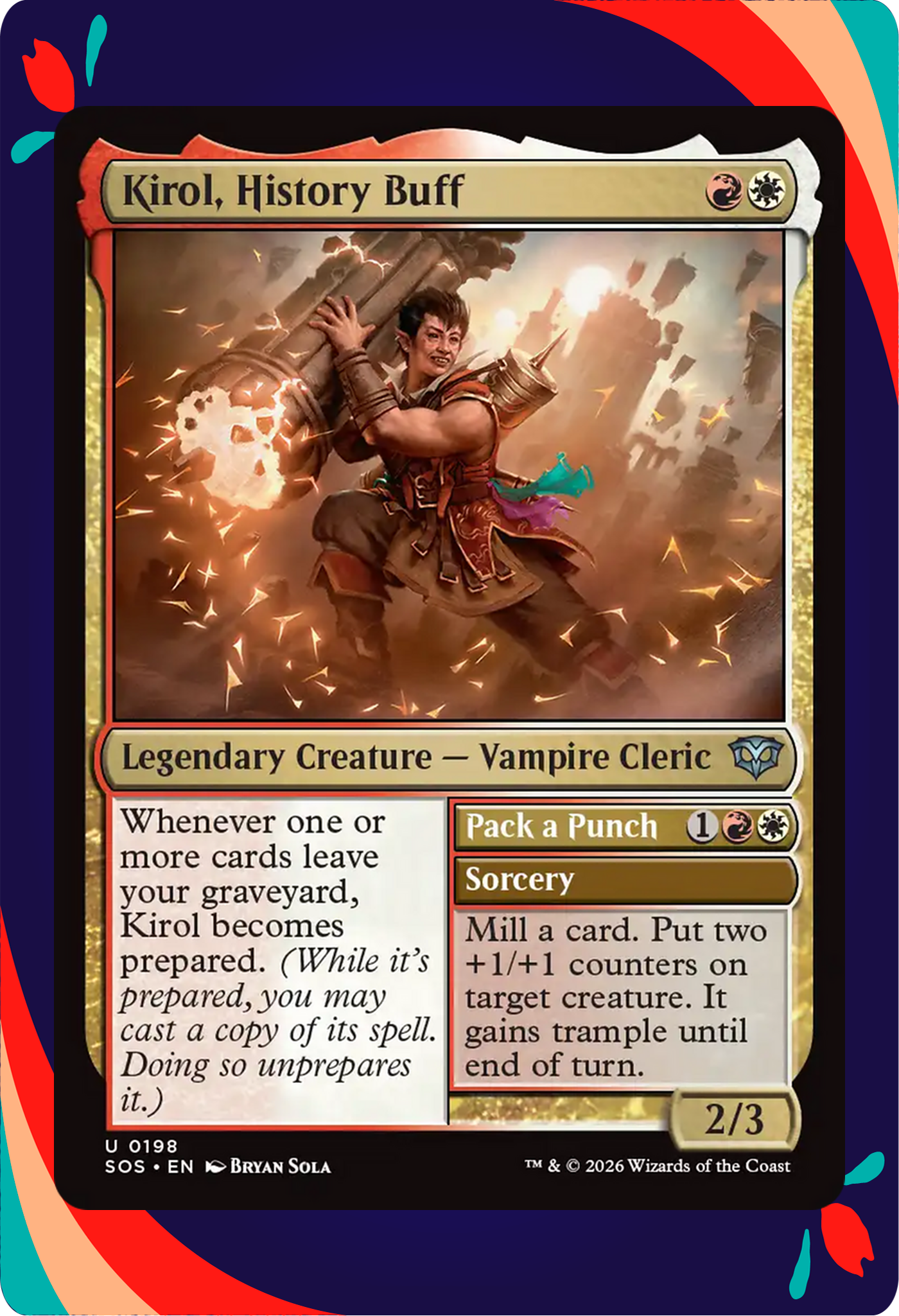Kirol, History Buff // Pack a Punch
